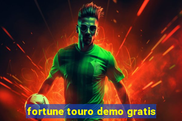 fortune touro demo gratis