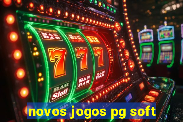 novos jogos pg soft