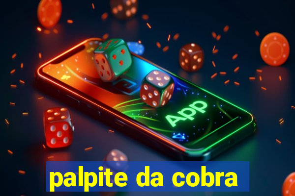 palpite da cobra