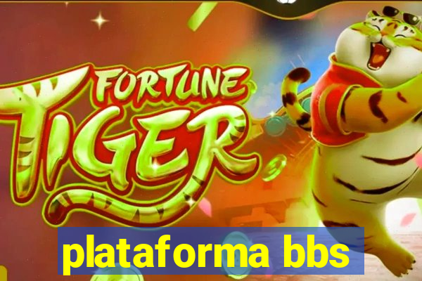 plataforma bbs