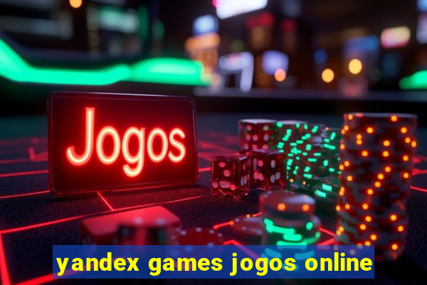 yandex games jogos online