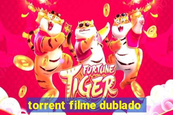 torrent filme dublado