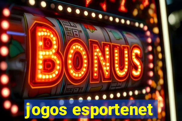 jogos esportenet