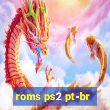 roms ps2 pt-br