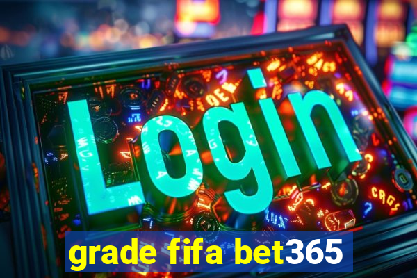 grade fifa bet365