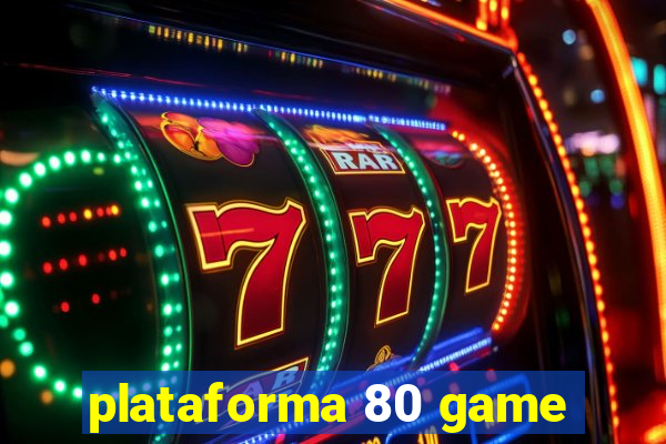 plataforma 80 game