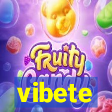 vibete