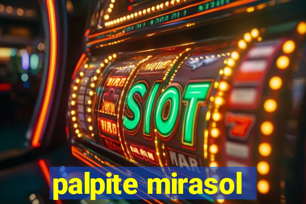 palpite mirasol