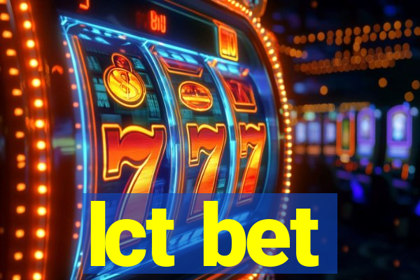 lct bet