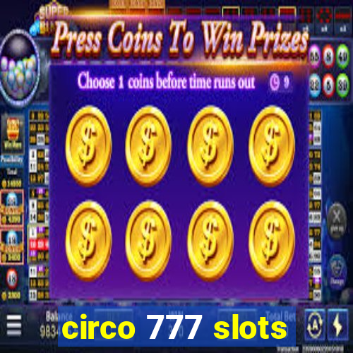 circo 777 slots