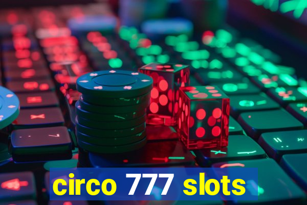 circo 777 slots