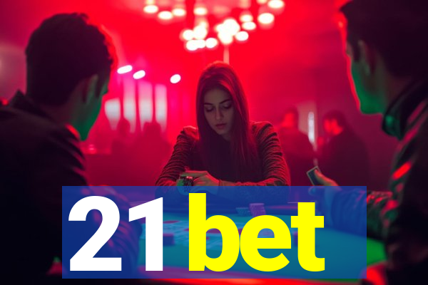 21 bet