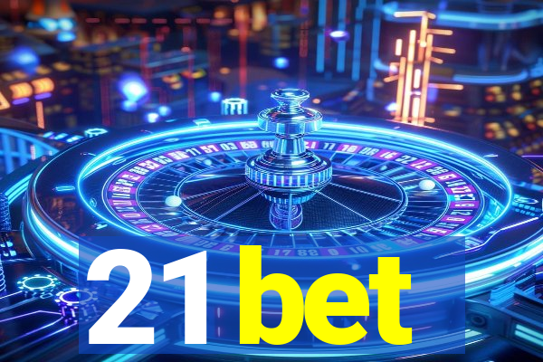 21 bet