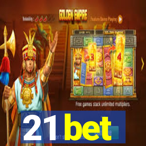 21 bet