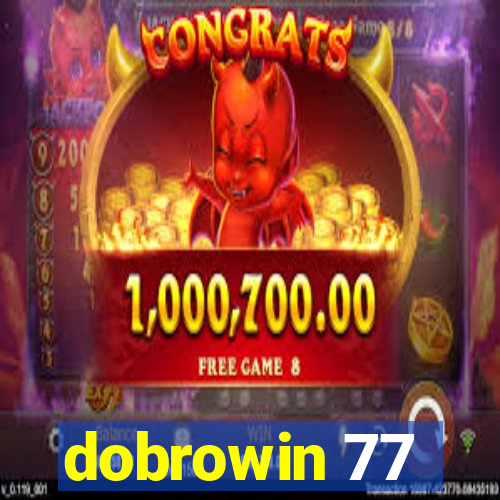 dobrowin 77