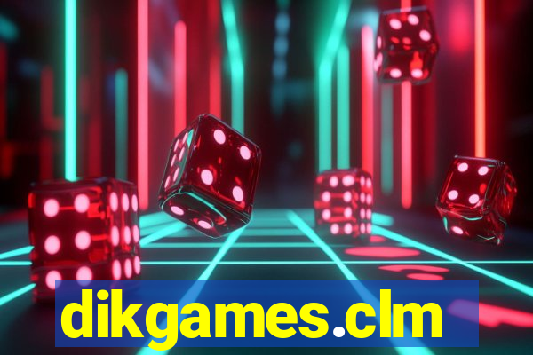 dikgames.clm