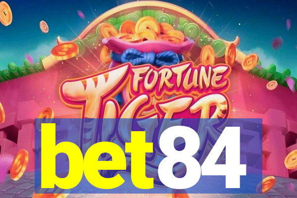 bet84