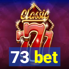 73 bet