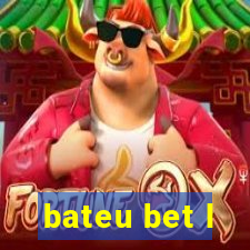 bateu bet l