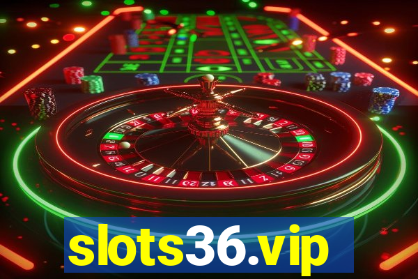 slots36.vip