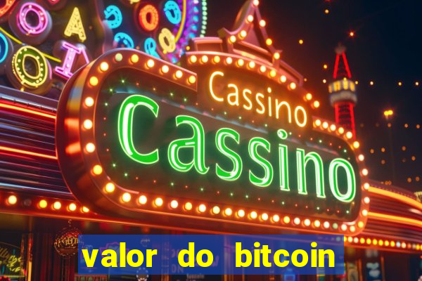 valor do bitcoin em 2020 em reais