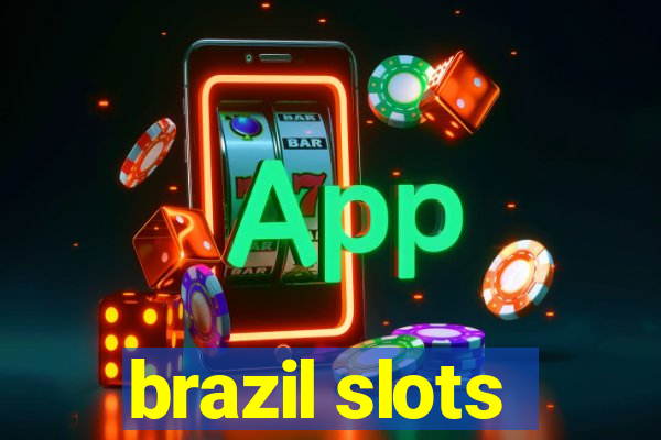 brazil slots