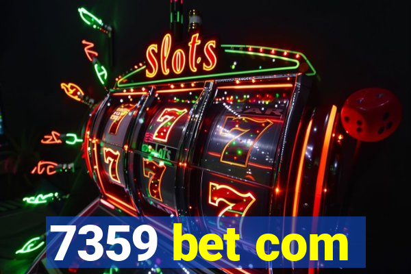 7359 bet com