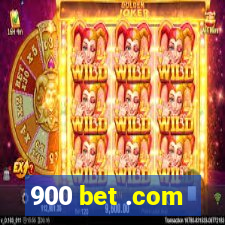 900 bet .com