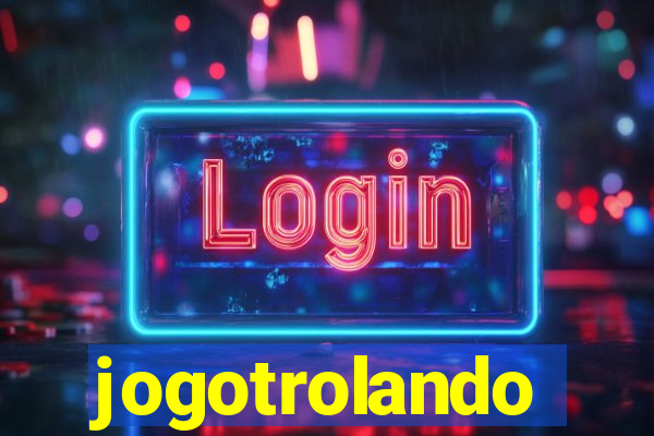 jogotrolando