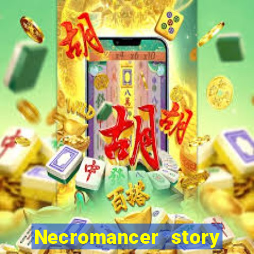 Necromancer story mod apk (unlimited skill points