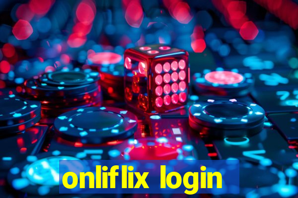 onliflix login