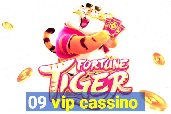 09 vip cassino