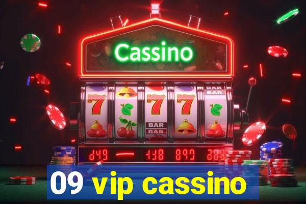 09 vip cassino