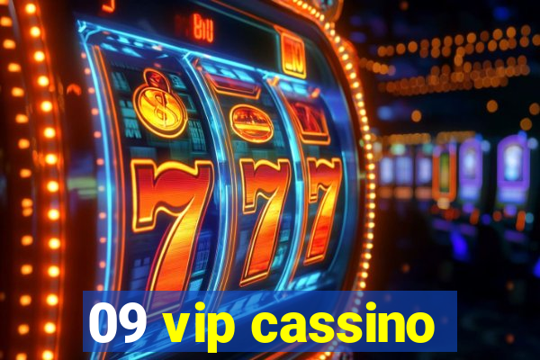 09 vip cassino