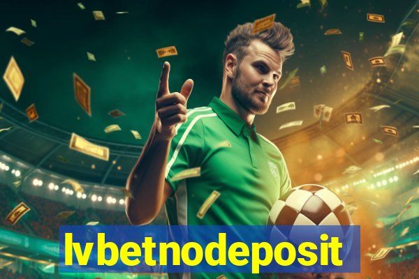 lvbetnodeposit