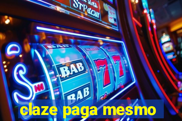 claze paga mesmo