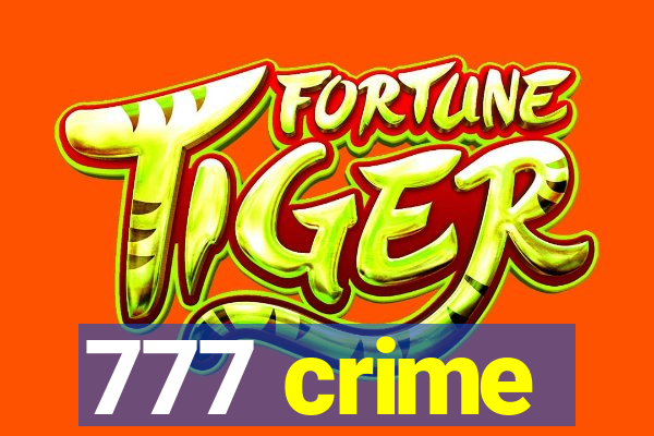 777 crime