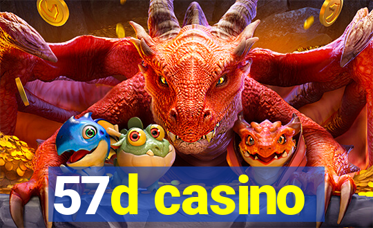 57d casino