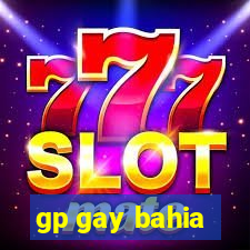 gp gay bahia