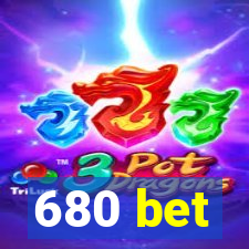 680 bet