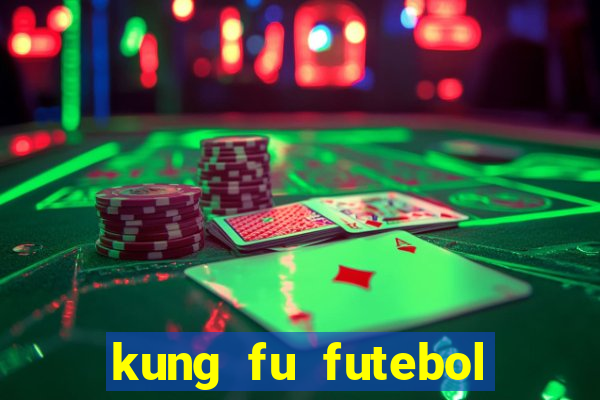 kung fu futebol clube assistir