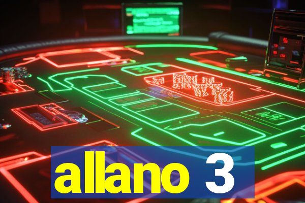 allano 3