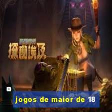 jogos de maior de 18