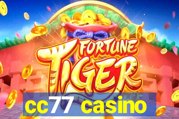 cc77 casino