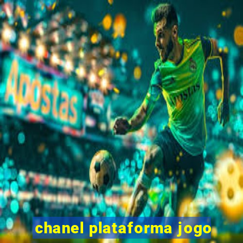 chanel plataforma jogo