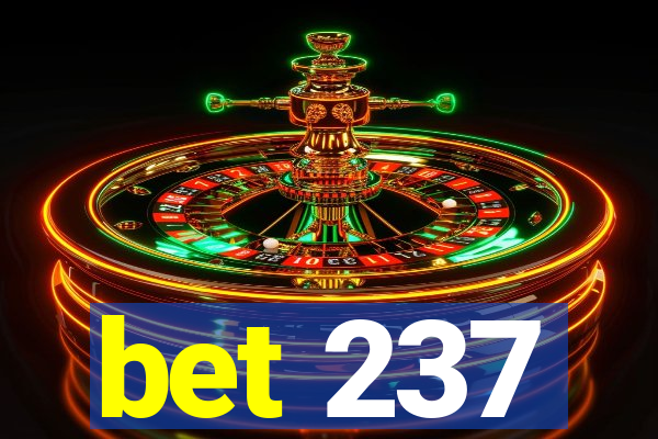 bet 237