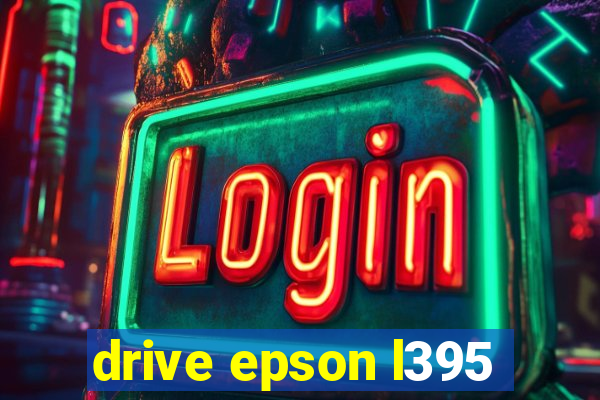 drive epson l395