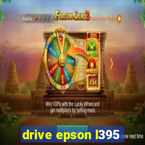 drive epson l395