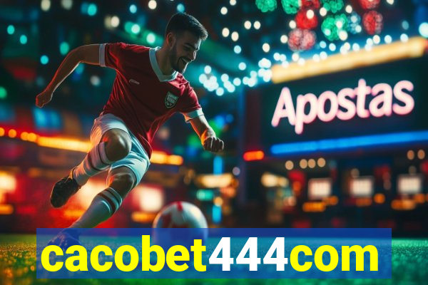 cacobet444com