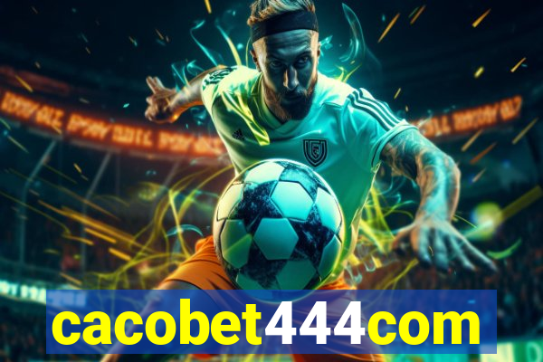 cacobet444com